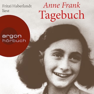 Das Tagebuch der Anne Frank (Ungekürzte Lesung) als Hörbuch
