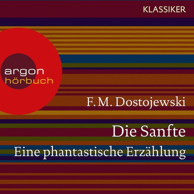 Book cover for Die Sanfte. Eine phantastische Erzählung (Ungekürzte Lesung)