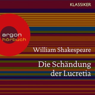 Die Schändung der Lucretia (Ungekürzte Lesung) als Hörbuch