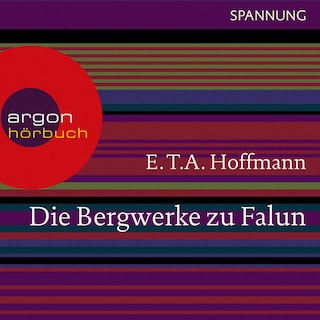Die Bergwerke zu Falun als Hörbuch