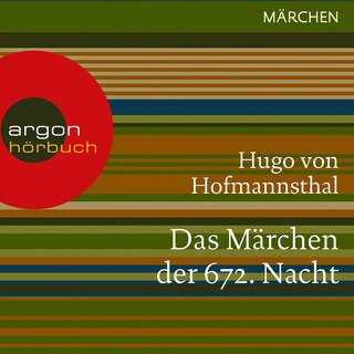 Das Märchen der 672. Nacht (Ungekürzte Lesung) als Hörbuch