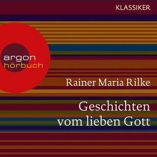 Geschichten vom lieben Gott (Ungekürzte Lesung) als Hörbuch
