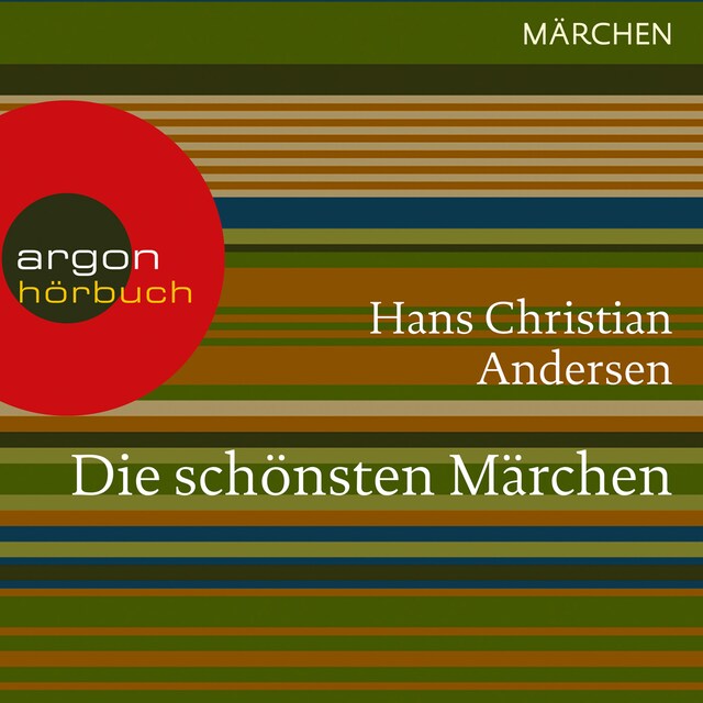 Book cover for Die schönsten Märchen (Ungekürzte Lesung)