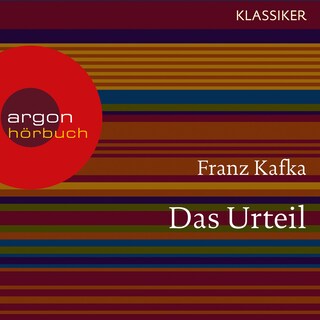Das Urteil (Ungekürzte Lesung) als Hörbuch