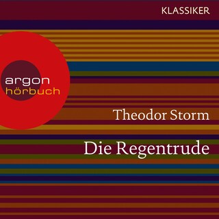 Die Regentrude (Ungekürzte Lesung) als Hörbuch