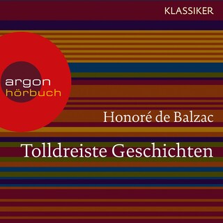 Tolldreiste Geschichten (Ungekürzte Lesung) als Hörbuch