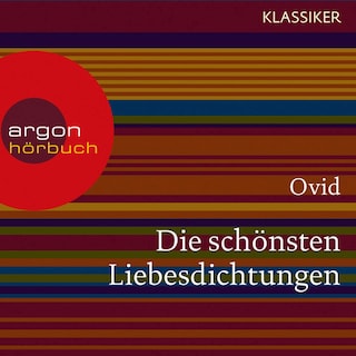 Die schönsten Liebesdichtungen als Hörbuch