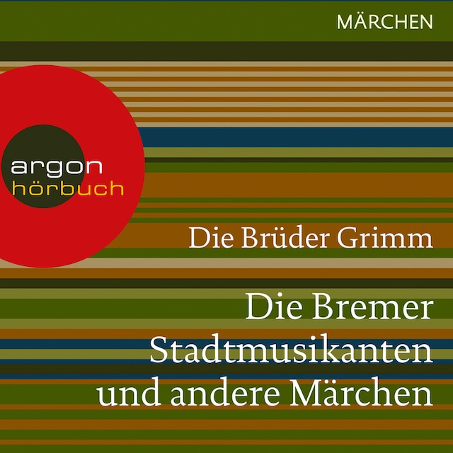 Couverture de livre pour Die Bremer Stadtmusikanten und andere Märchen (Ungekürzte Lesung)