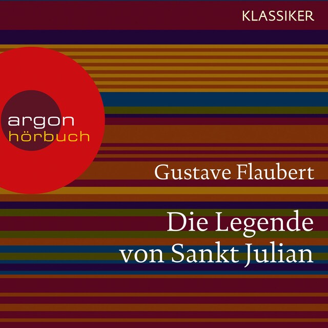 Okładka książki dla Die Legende von Sankt Julian (Ungekürzte Lesung)