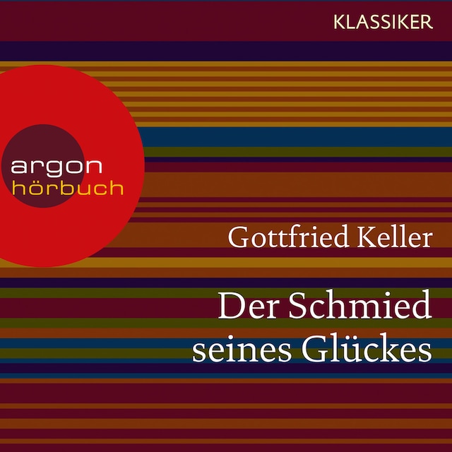 Book cover for Der Schmied seines Glückes (Ungekürzte Lesung)