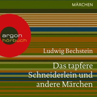 Das tapfere Schneiderlein und andere Märchen (Ungekürzte Lesung) als Hörbuch