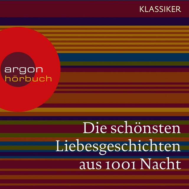 Book cover for Die schönsten Liebesgeschichten aus 1001 Nacht (Ungekürzte Lesung)