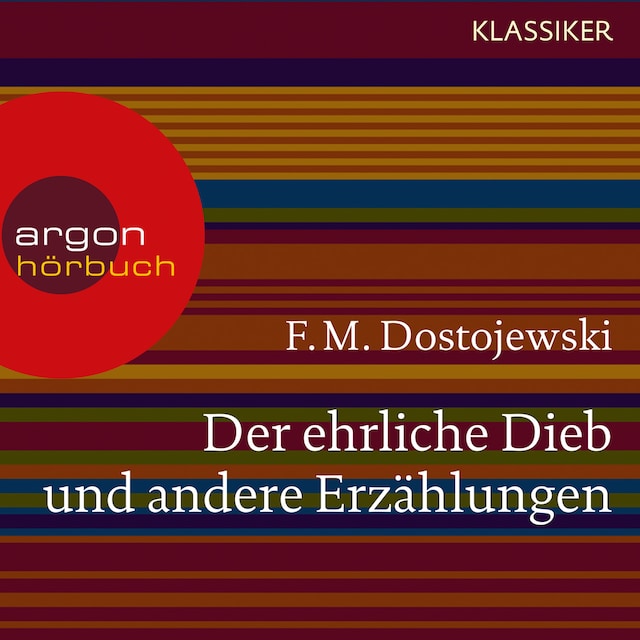 Copertina del libro per Der ehrliche Dieb und andere Erzählungen (Ungekürzte Lesung)
