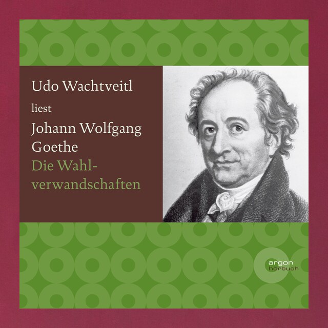 Kirjankansi teokselle Die Wahlverwandtschaften (Ungekürzte Lesung)