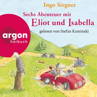 Sechs Abenteuer mit Eliot und Isabella - Eliot und Isabella, Bundle 1 (Ungekürzte Lesung) als Hörbuch