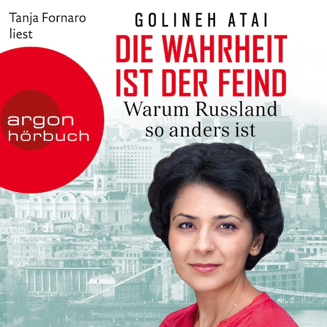 Buchcover für Die Wahrheit ist der Feind - Warum Russland so anders ist (Ungekürzte Lesung)