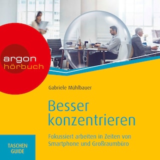 Besser konzentrieren als Hörbuch