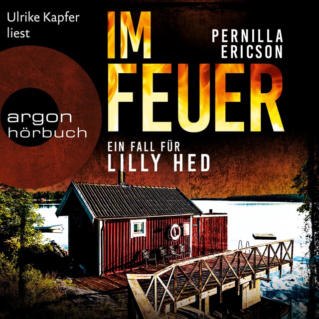 Book cover for Im Feuer - Lilly Hed, Band 1 (Ungekürzte Lesung)