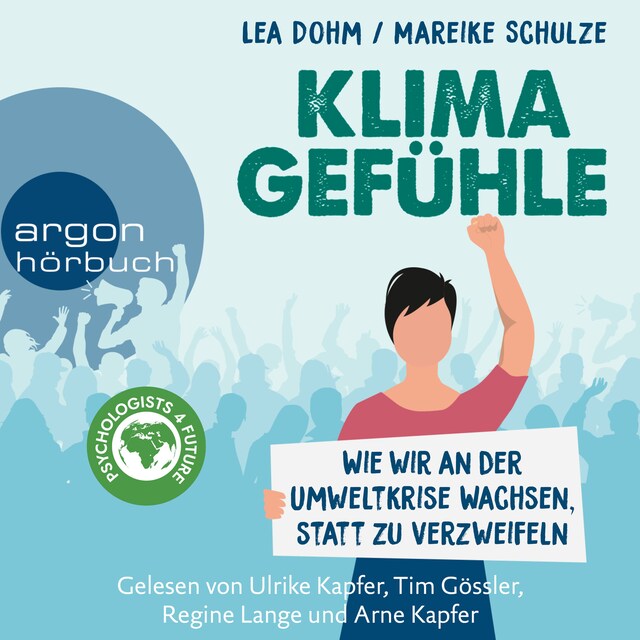 Klimagefühle - Wie wir an der Umweltkrise wachsen, statt zu verzweifeln (Ungekürzte Lesung)