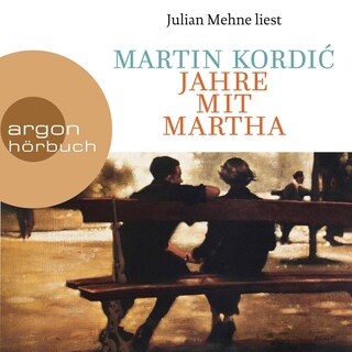 Jahre mit Martha als Hörbuch