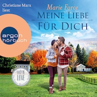 Meine Liebe für dich - Lost in Love. Die Green-Mountain-Serie, Band 14 (Ungekürzte Lesung)