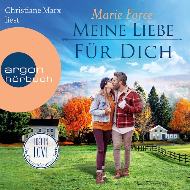 Okładka książki dla Meine Liebe für dich - Lost in Love. Die Green-Mountain-Serie, Band 14 (Ungekürzte Lesung)