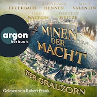 Der Grauzorn - Minen der Macht, Band 3 (Ungekürzte Lesung)
