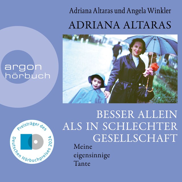 Besser allein als in schlechter Gesellschaft - Meine eigensinnige Tante (Ungekürzte Lesung) Boekomslag van Besser allein als in schlechter Gesellschaft - Meine eigensinnige Tante (Ungekürzte Lesung)