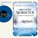 Mrs Potts' Mordclub und der tote Bräutigam - Mord ist Potts' Hobby, Band 2 (Ungekürzte Lesung)