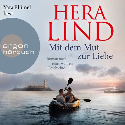 Mit dem Mut zur Liebe - Roman nach einer wahren Geschichte (Ungekürzte Lesung) bookCoverFor