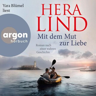 Mit dem Mut zur Liebe als Hörbuch