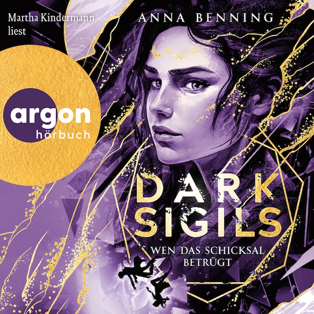 Wen das Schicksal betrügt - Dark Sigils, Band 3 (Ungekürzte Lesung) Buchcover für Wen das Schicksal betrügt - Dark Sigils, Band 3 (Ungekürzte Lesung)