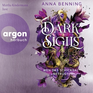 Dark Sigils - Wen das Schicksal betrügt - Dark Sigils, Band 3 (Ungekürzte Lesung) als Hörbuch
