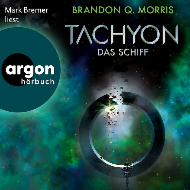 Buchcover für Das Schiff - Tachyon, Band 2 (Ungekürzte Lesung)