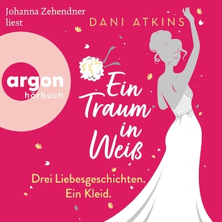 Ein Traum in Weiß als Hörbuch