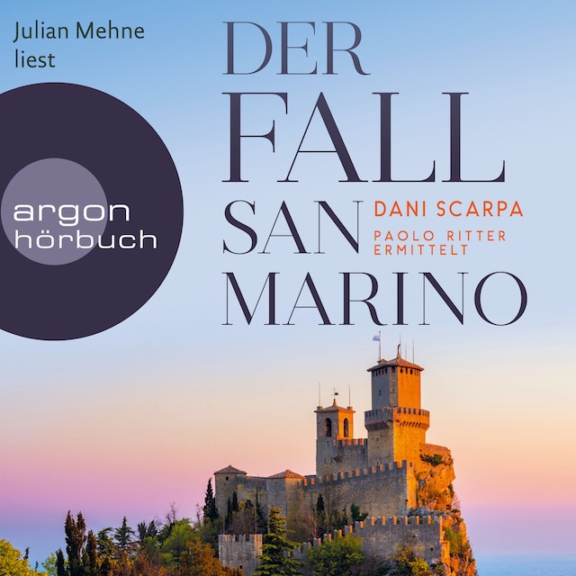 Book cover for Der Fall San Marino - Paolo Ritter ermittelt - Ein Italien-Krimi, Band 3 (Ungekürzte Lesung)