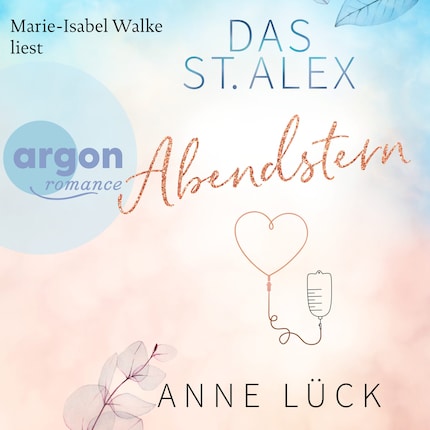 Abendstern - Das St. Alex, Band 3 (Ungekürzte Lesung) bookCoverFor