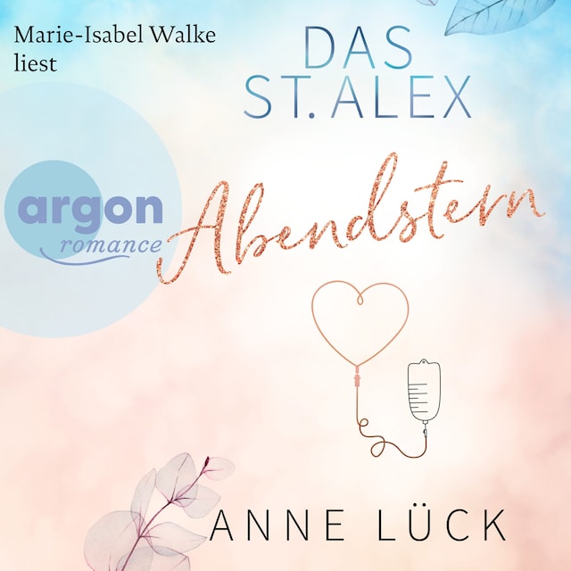 Okładka książki dla Abendstern - Das St. Alex, Band 3 (Ungekürzte Lesung)
