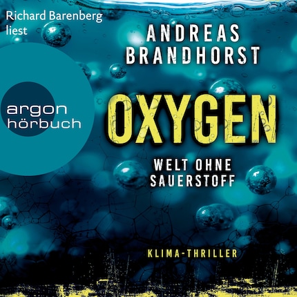 Oxygen - Welt ohne Sauerstoff. Klimathriller (Ungekürzte Lesung) bookCoverFor