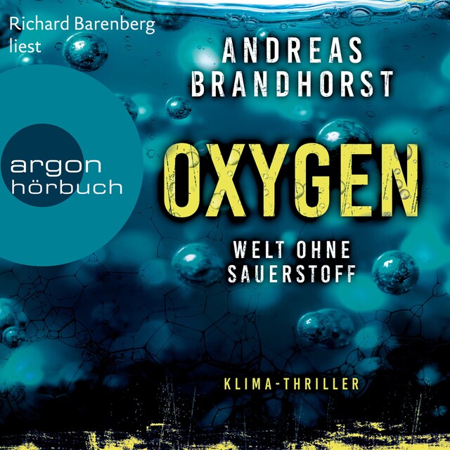 Book cover for Oxygen - Welt ohne Sauerstoff. Klimathriller (Ungekürzte Lesung)