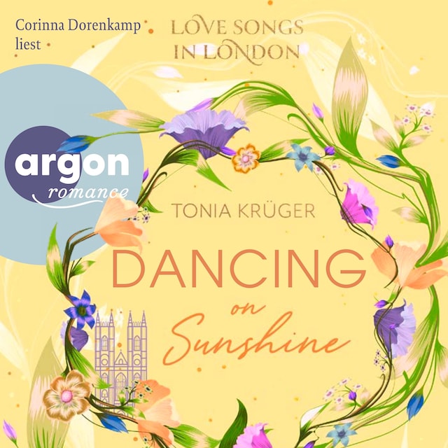 Bokomslag for Dancing on Sunshine - Love Songs in London-Reihe, Band 3 (Ungekürzte Lesung)