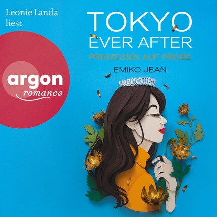 Prinzessin auf Probe - Die Tokyo-Ever-After-Reihe, Band 1 (Ungekürzte Lesung) bookCoverFor