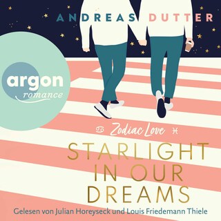 Zodiac Love: Starlight in Our Dreams als Hörbuch