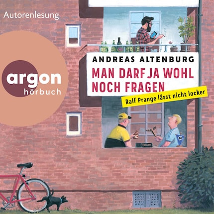 Man darf ja wohl noch fragen - Ralf Prange lässt nicht locker - Die Ralf Prange-Reihe, Band 2 (Ungekürzte Lesung) bookCoverFor