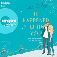 It happened with you - Die Bellinger Schwestern, Band 2 (Ungekürzte Lesung)