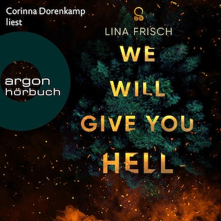 We Will Give You Hell als Hörbuch