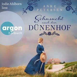 Sehnsucht nach dem Dünenhof als Hörbuch