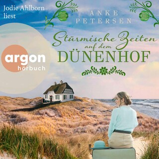 Stürmische Zeiten auf dem Dünenhof als Hörbuch