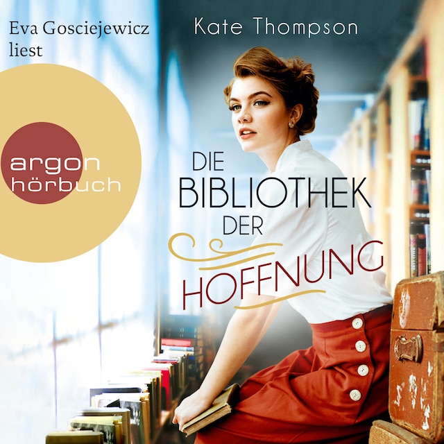 Book cover for Die Bibliothek der Hoffnung (Ungekürzte Lesung)