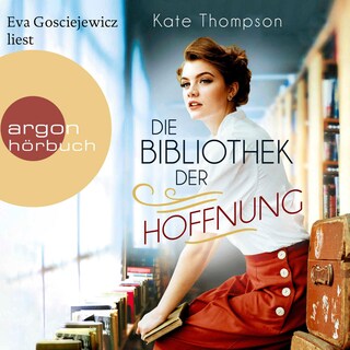 Die Bibliothek der Hoffnung als Hörbuch